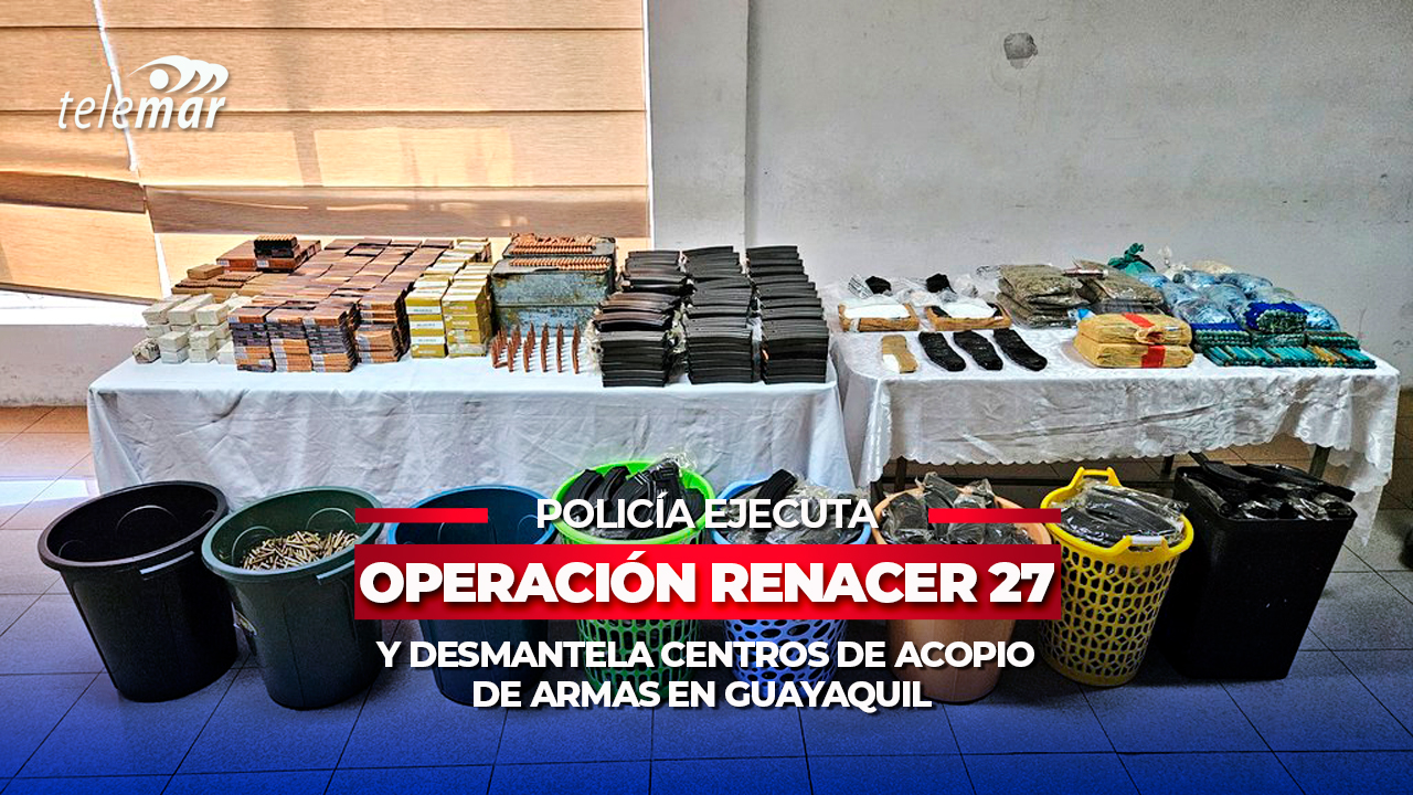 Operación Renacer 27: Policía desmantela centros de acopio de armas en Guayaquil