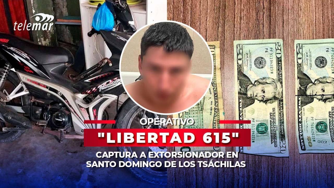 Operativo "Libertad 615" captura a extorsionador en Santo Domingo